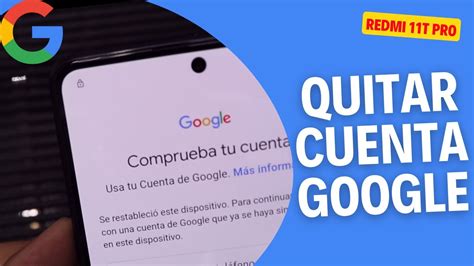 Como Quitar La Cuenta Google De Redmi T Pro Frp Youtube