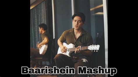 In The Stars X Baarishein X Baarishon Mein Mashup Cover By Sobit Tamang