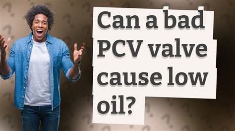 Clogged Pcv Valve And Oil Consumption