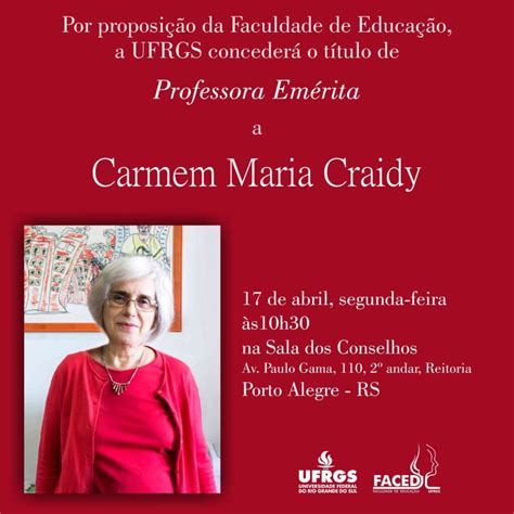 UFRGS concederá o título de Professora Emérita à Carmem Maria Craidy