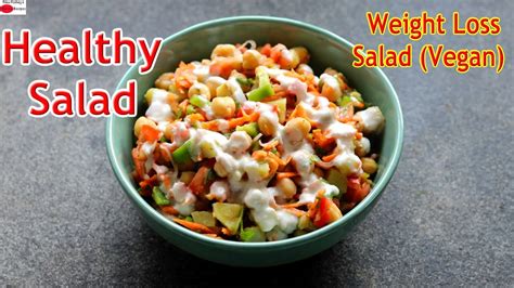 Weight Loss Salad Recipe For Lunch Dinner Indian Veg Meal Diet Plan