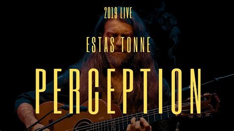 Estas Tonne Perception Live In Zurich 2019 Remastered