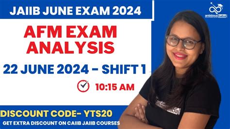 JAIIB June Exam 2024 AFM Paper Analysis 22 June 2024 Shift 1