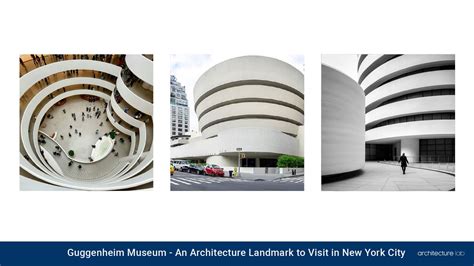 Guggenheim Museum: An Architecture Landmark To Visit In New York City