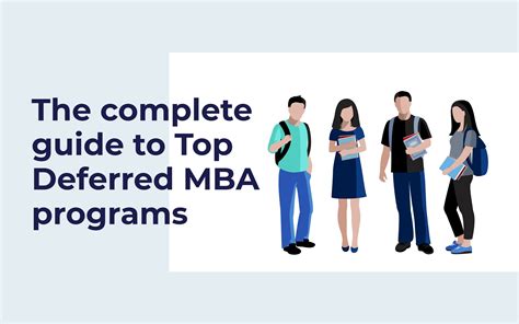 The Complete Guide To Top Deferred Mba Programs Mba And Beyond