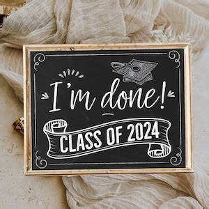 I M Done Graduation Sign Senior Photo Prop Class Of Sign High