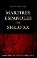 M Rtires Espa Oles Del Siglo Xx Libro De Vicente C Rcel Ort Rese A