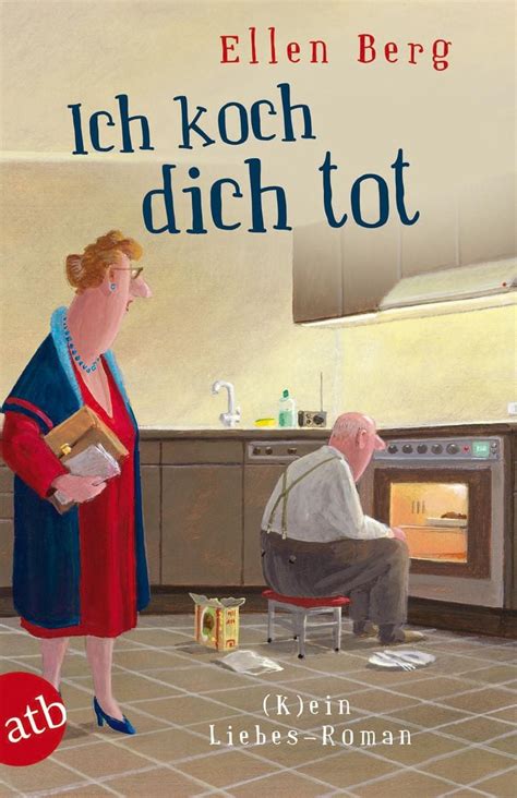 Ich Koch Dich Tot Von Ellen Berg B Cher Orell F Ssli