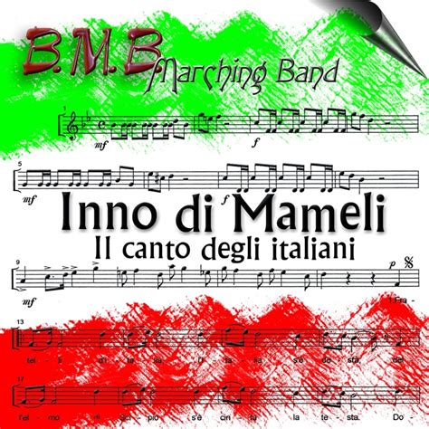 Inno Di Mameli Chorus Version B M B Marching Band Song Lyrics