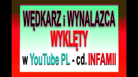 W Dkarstwo W Dkarz Wykl Ty W Youtube Pl Ci G Dalszy Mega Haniebnego