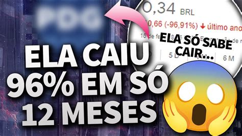 Conheça 5 AÇÕES que CAÍRAM MUITO em 12 MESES Quedas de quase 97