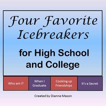 Four Favorite Icebreakers for High School and College by Dianne Mason