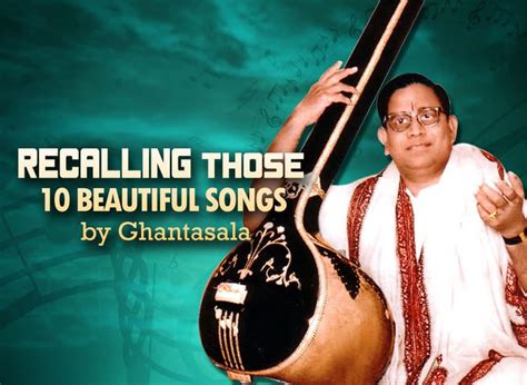 Recalling Those 10 Beautiful Songs By Ghantasala - Wirally