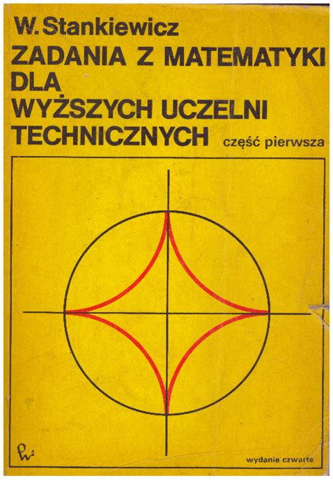 Zadania z matematyki dla wyższych uczelni technicznch cz I