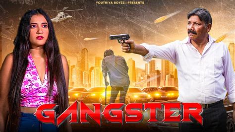 Gangster Part 2 Yaar Tera Gangster Youthiya Boyzz Youtube