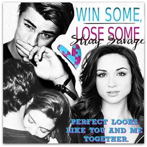 Win Some Lose Some By Shay Savage Goodreads