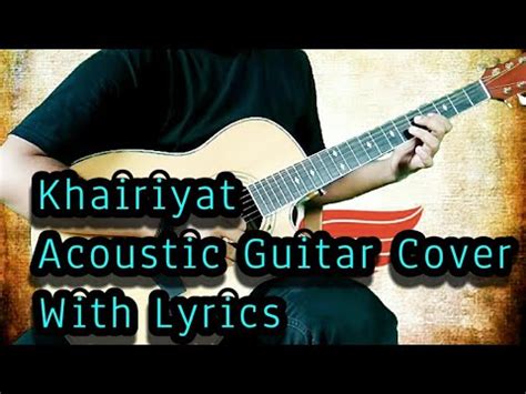 Khairiyat Chhichhore Arijit Singh Acoustic Guitar Cover With