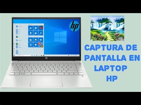 Como Hacer Capturas De Pantalla En Laptop Hp Windows Youtube