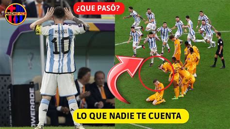 Critican A Messi Y Argentina Por Su CelebraciÓn Vs Holanda La Realidad