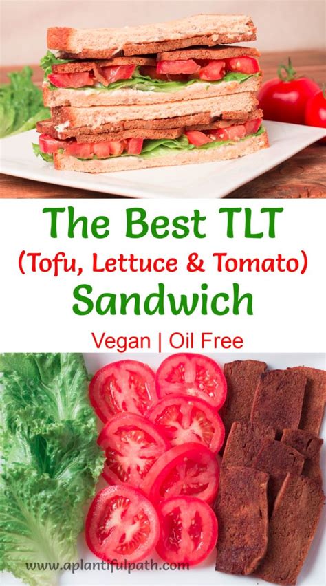 A Vegan Twist On A Classic This Tlt Sandwich With Smokey Tofu Bacon