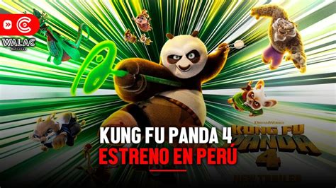 Cuándo se estrena Kung Fu Panda 4 en Perú Walac Noticias