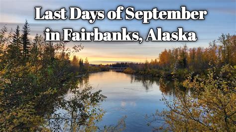 Last Days Of Fall In Fairbanks Alaska Youtube