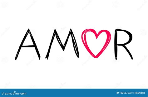 Amor - Love in Spanish - Message for Valentine`s Day Designs. Stock Vector - Illustration of ...