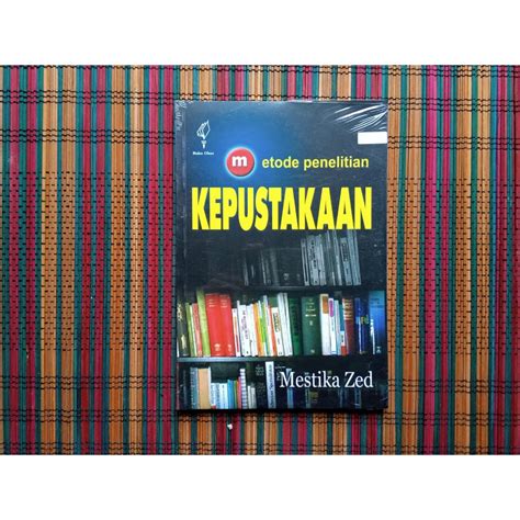 Jual Metode Penelitian Kepustakaan Mestika Zed Shopee Indonesia