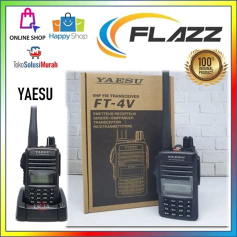 HT YAESU FT 4V VHF ORIGINAL ORIGINAL YAESU FT 4 FT4 YAESU VHF Lazada