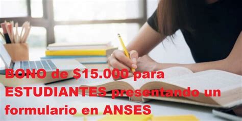 Bono De Para Estudiantes Presentando Un Formulario En Anses