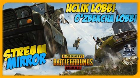 Pubg Mobile O Zbekcha Lobbi Uc Yutib Ol Uzbekcha Stream