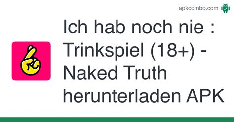 Ich Hab Noch Nie Trinkspiel Naked Truth Apk Android Game