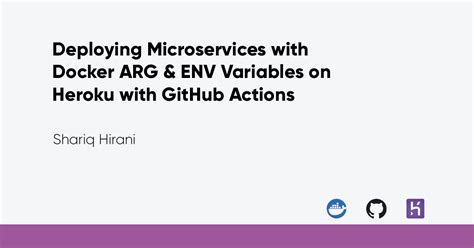 Deploy Microservices With Docker ARG ENV Variables On Heroku With