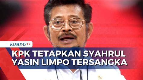 KPK Resmi Tetapkan Syahrul Yasin Limpo Tersangka Korupsi Di Kementerian