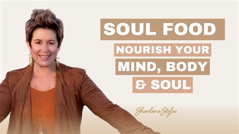 Feed Your Soul Nourish Your Mind Body Soul YouTube