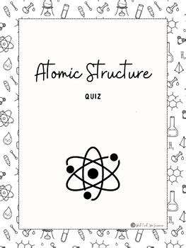 Atomic Structure Quiz by But First We Science | TPT