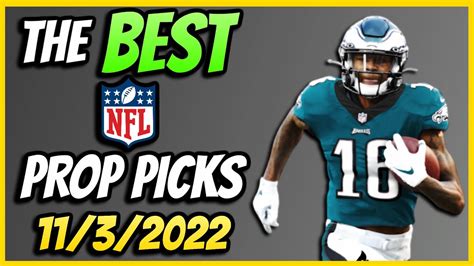 The 5 Best Nfl Prop Picks Thursday 11 3 2022 Best Bets And Player