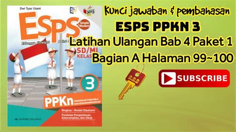 Kunci Jawaban Dan Pembahasan ESPS PPKN Kelas 3 Latihan Ulangan Bab 4