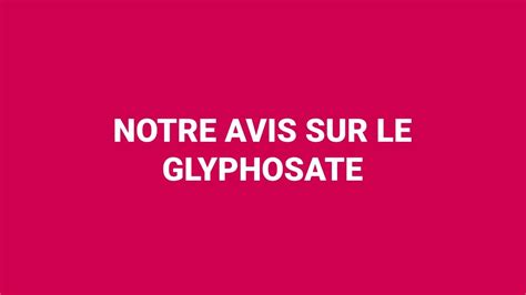 Secrets Toxiques Notre Avis Sur Le Glyphosate YouTube