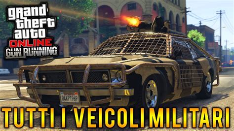 GTA 5 ITA DLC GUNRUNNING TUTTI I VEICOLI MILITARI COME UTILIZZARE