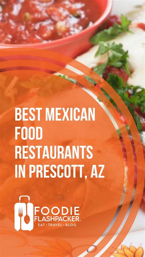 Must-Try Mexican Restaurants in Prescott, AZ | 6 Best Places