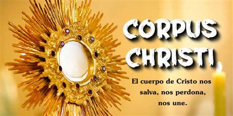 Frases De Corpus Christi 2021 Con Imagenes