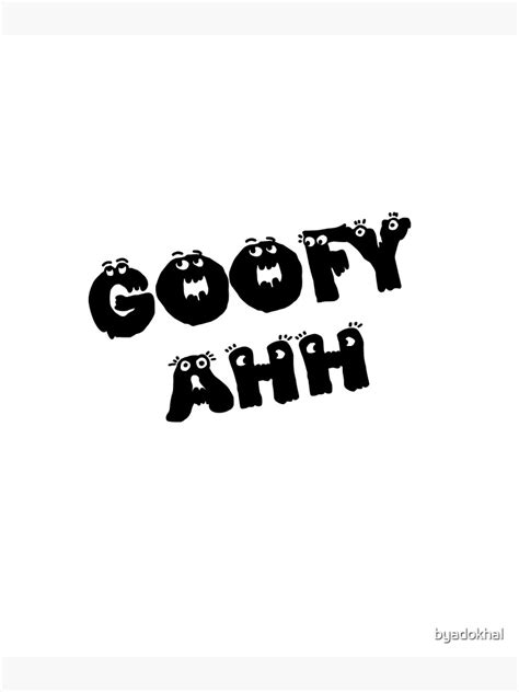 Goofy Ahh Posters Sold By Mila Sku 541355 Printerval Uk