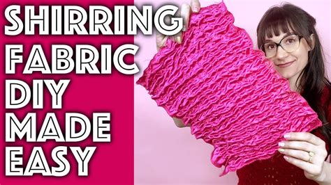 How To Shirr Fabric The Easy Way How To Sew Shirring Tutorial Sew