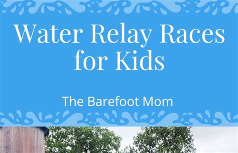 Water Relay Races For Kids