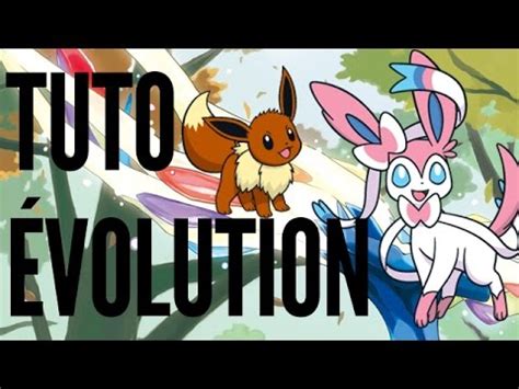 TUTO Comment faire évoluer Évoli en Nymphali l Pokémon XY YouTube