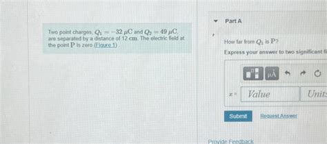 Solved Two Point Charges Q1−32μc And Q249μc Are