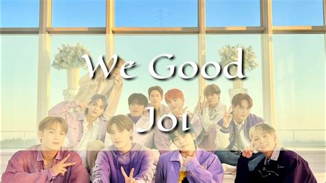 Jo We Good Lyrics Jpn Rom Idn Youtube