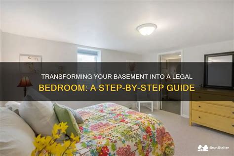 Transforming Your Basement Into A Legal Bedroom A Step By Step Guide