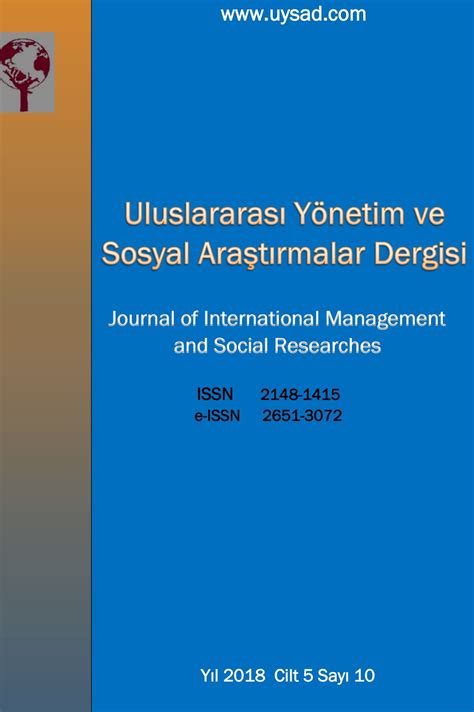 Uluslararası Yönetim ve Sosyal Araştırmalar Dergisi Submission Etik